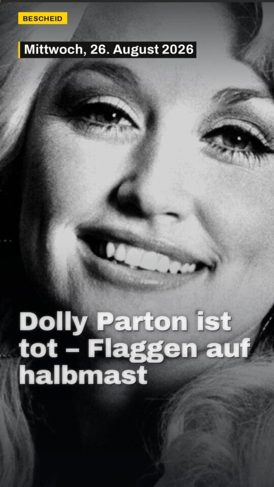 Erstes Bild der Ausgabe: Dolly Parton ist tot – Flaggen auf halbmast