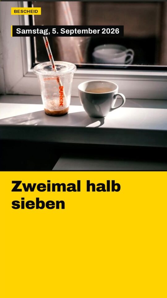Erstes Bild der Ausgabe: Zweimal halb sieben