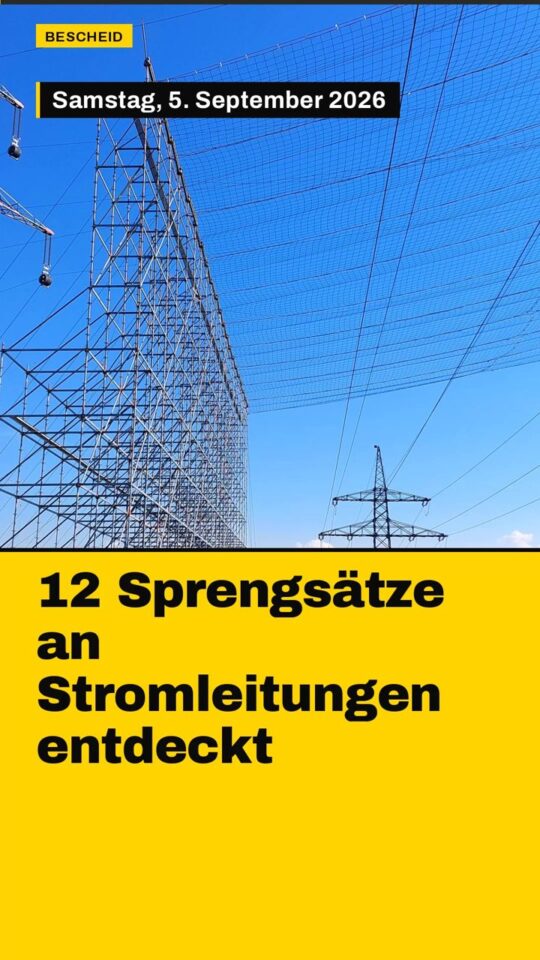 Erstes Bild der Ausgabe: 12 Sprengsätze an Stromleitungen entdeckt