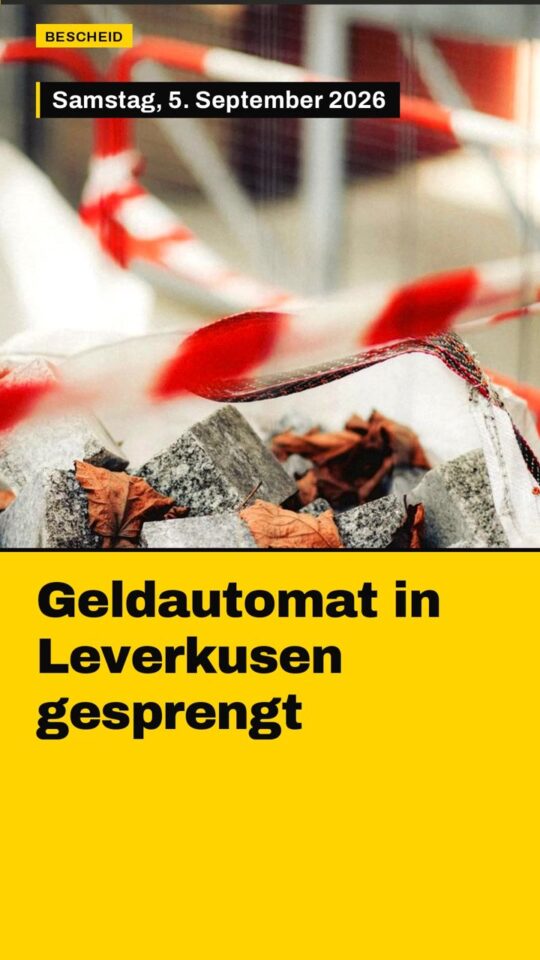 Erstes Bild der Ausgabe: Geldautomat in Leverkusen gesprengt
