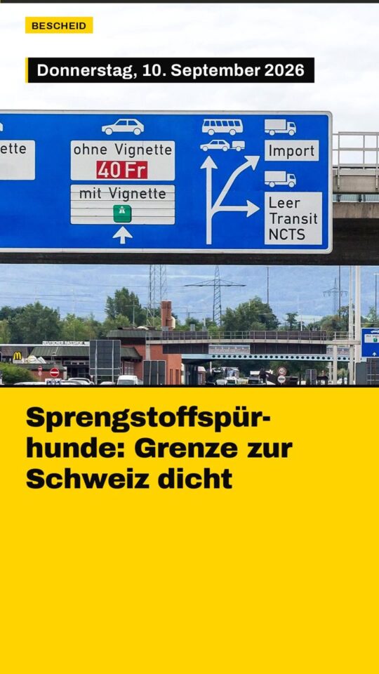 Erstes Bild der Ausgabe: Sprengstoffspürhunde: Grenze zur Schweiz dicht