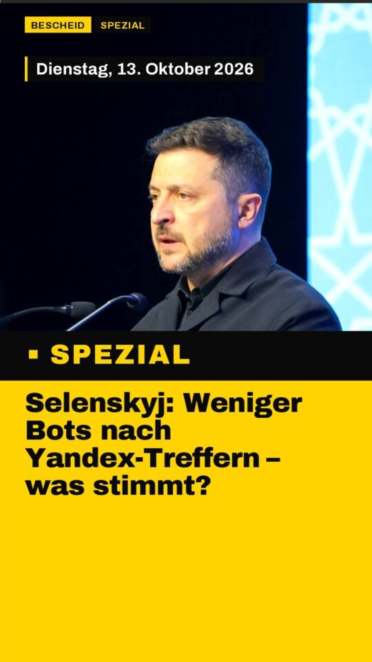 Erstes Bild der Ausgabe: Selenskyj: Weniger Bots nach Yandex-Treffern – was stimmt?