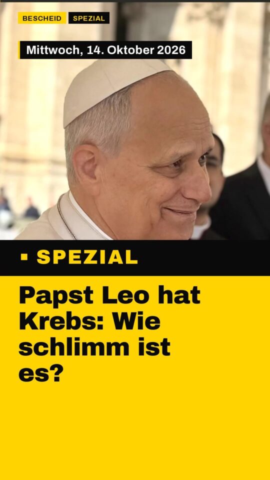 Erstes Bild der Ausgabe: Papst Leo hat Krebs: Wie schlimm ist es?