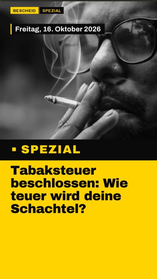 Erstes Bild der Ausgabe: Tabaksteuer beschlossen: Wie teuer wird deine Schachtel?