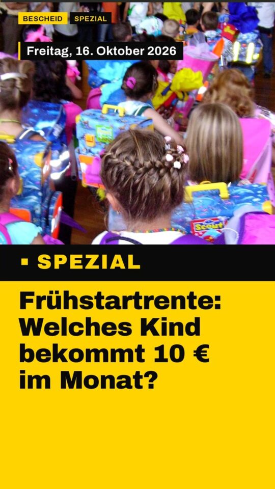 Erstes Bild der Ausgabe: Frühstartrente: Welches Kind bekommt 10 € im Monat?