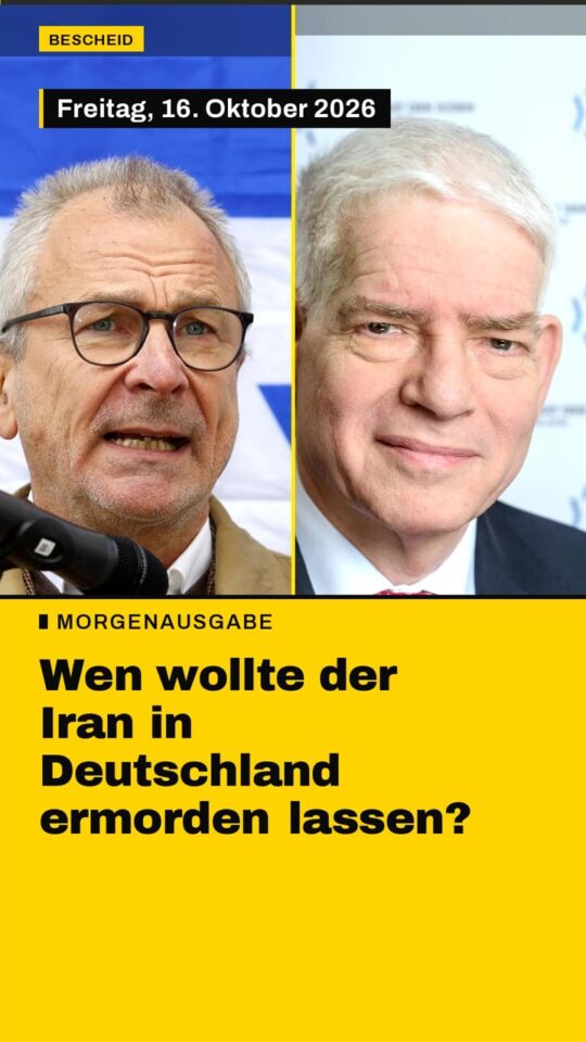 Erstes Bild der Ausgabe: Wen wollte der Iran in Deutschland ermorden lassen?