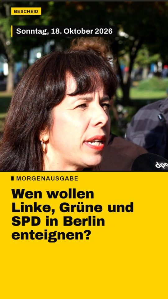 Erstes Bild der Ausgabe: Wen wollen Linke, Grüne und SPD in Berlin enteignen?